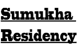 SUMUKHA RESIDENCY
