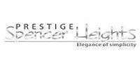 PRESTIGE SPENCER HEIGHTS