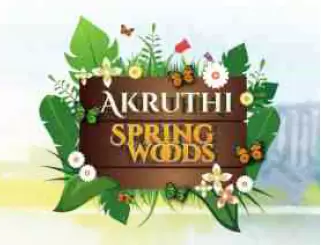 AKRUTHI SPRING WOODS