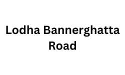 LODHA BANNERGHATTA ROAD